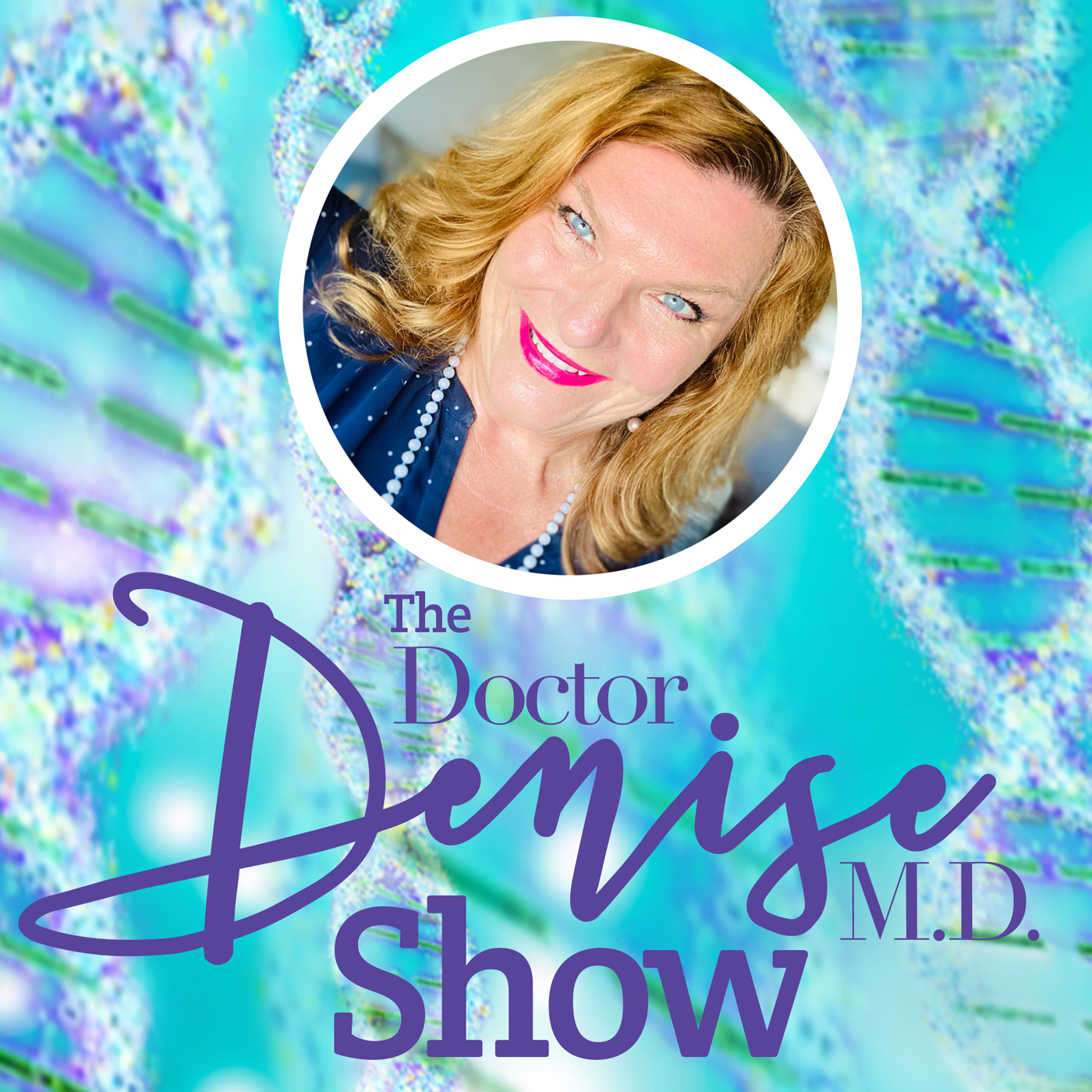 The Dr. Denise Show